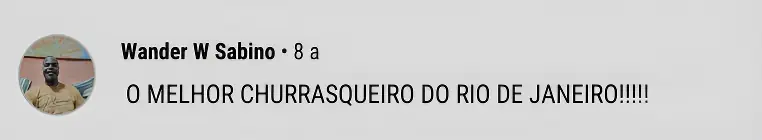 Comentário do cliente Wander W Sabino: o melhor churrasqueiro do Rio de Janeiro